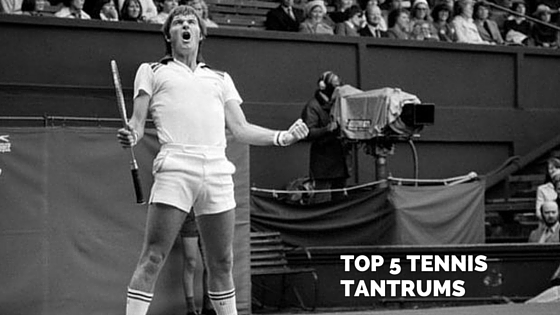 Top 5 Tennis Tantrums of All-Time