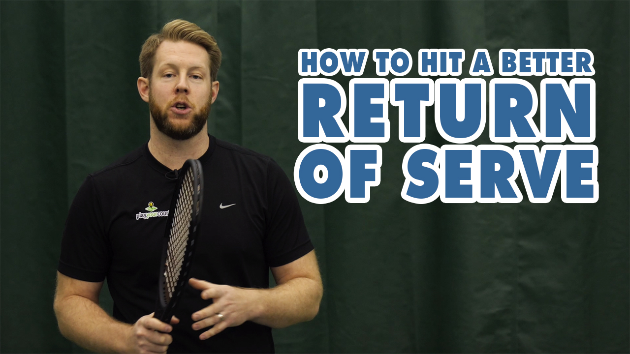 How to HIT a better return of SERVE