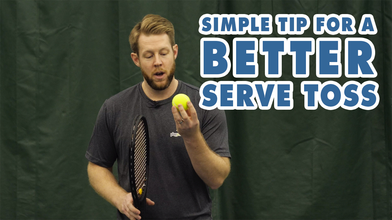 SIMPLE TIP For A Better Serve Toss