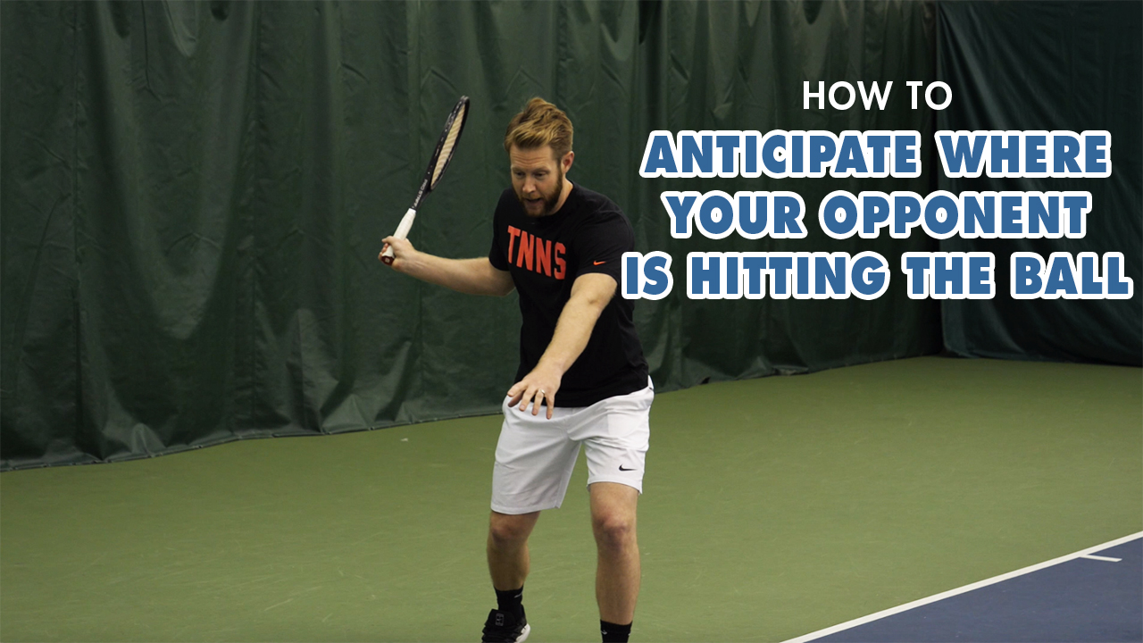 Intermediate Player Tennis Tip: How To ANTICIPATE Where Your Opponent Is Hitting The Ball