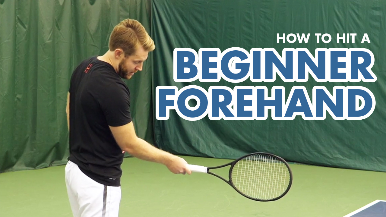 How to Hit a Beginner Forehand - Tennis Lesson for All Skill Levels