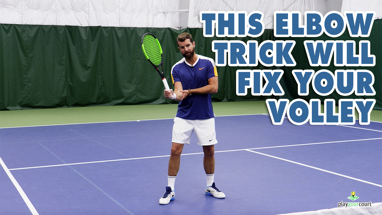 This Elbow Trick Will Fix Your Volley