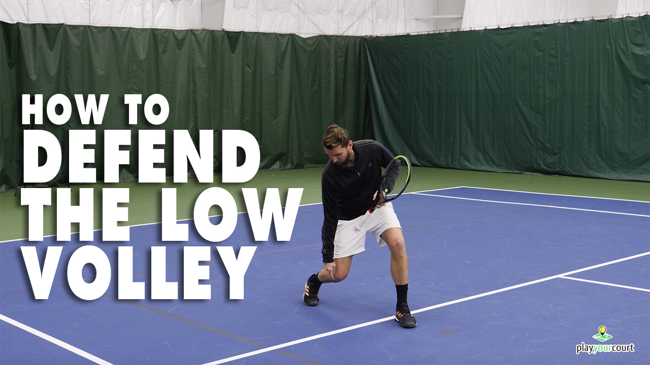 How To Defend The Low Volley