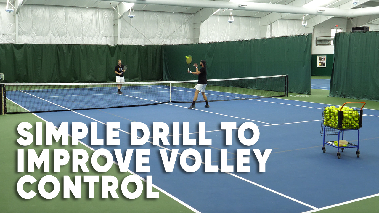 Simple Drill To Improve Your Tennis Volley Control