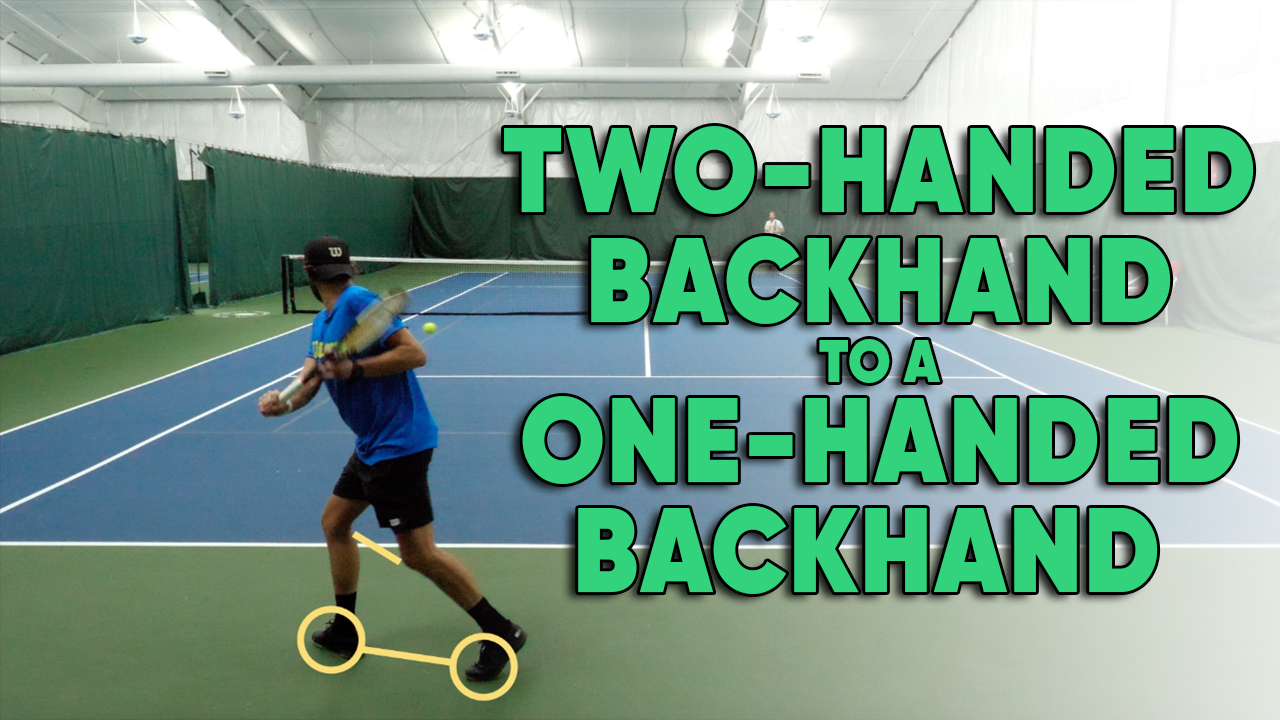 4 Things You Need To Do To Switch From A TwoHanded Backhand to One