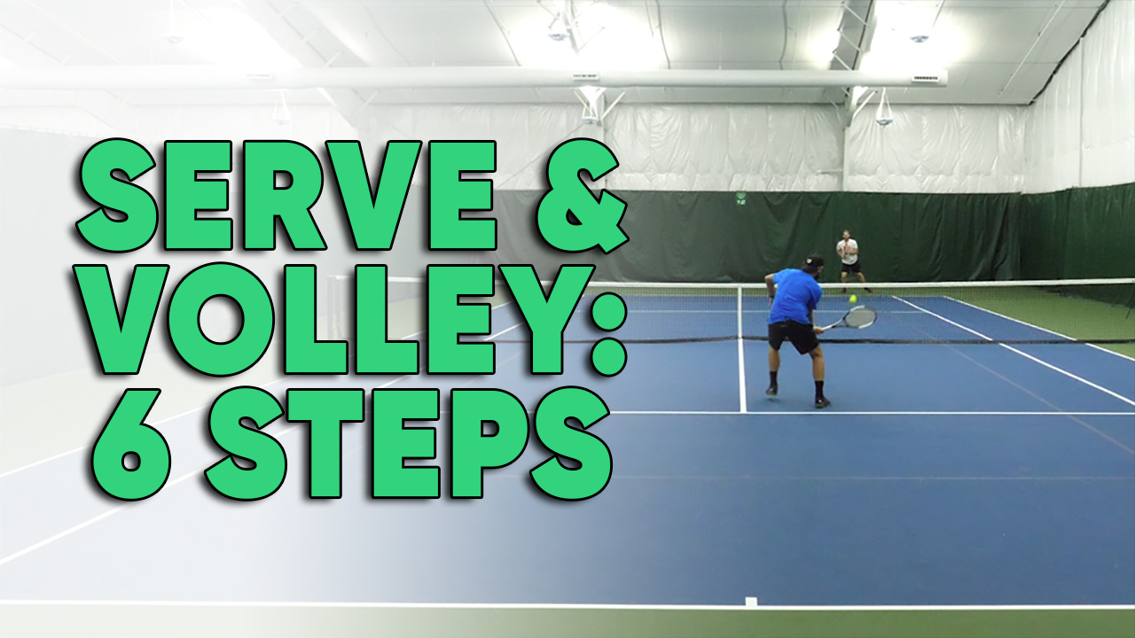 How and When to Serve and Volley