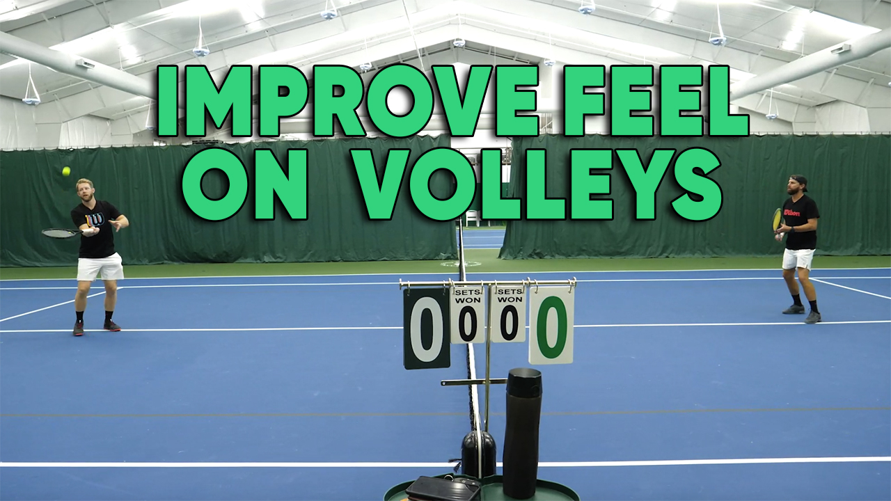 Improve Feel On Your Volleys With This Tennis Drill
