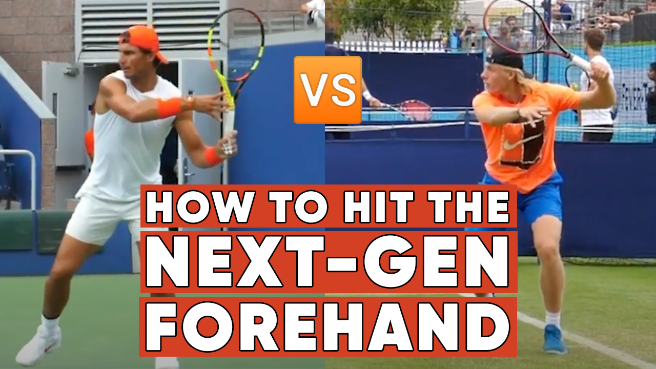 How to Hit the Next Gen Forehand