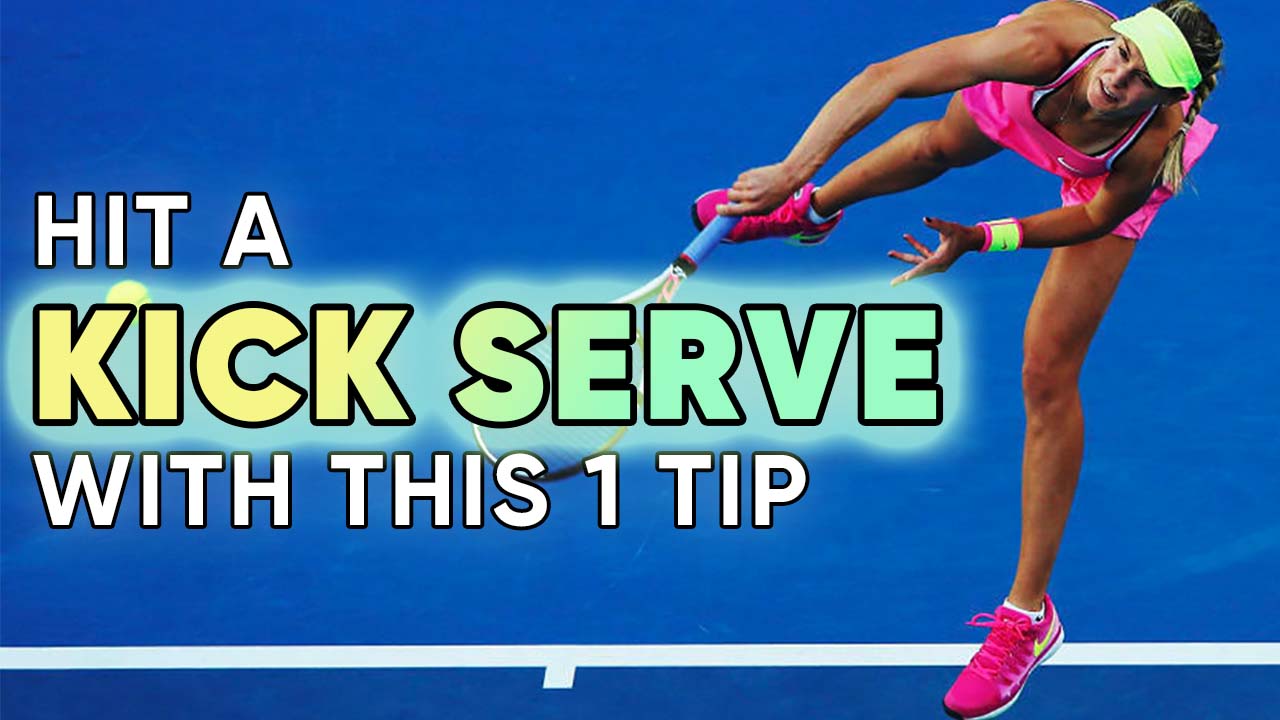 Hit A Kick Serve With This One Tip